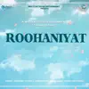 Manpreet - Roohaniyat - Single